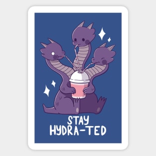 Stay Hydra-ted Sticker